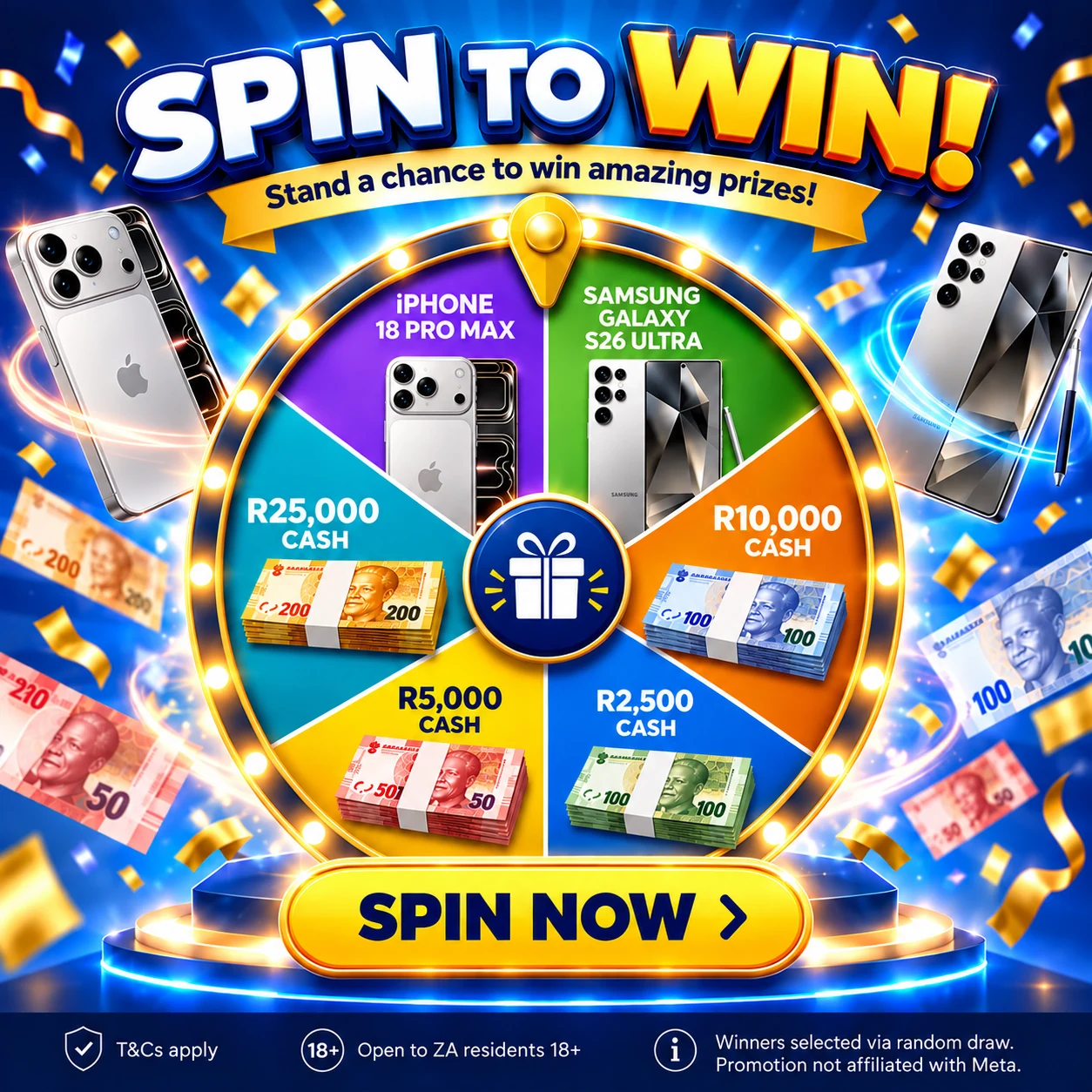 Spin to Win promotion showing a prize wheel with an iPhone 18 Pro Max, Samsung Galaxy S26 Ultra, and cash prizes of R2,500, R5,000, R10,000 and R25,000